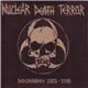 Nuclear Death Terror - Discography 2005-2008